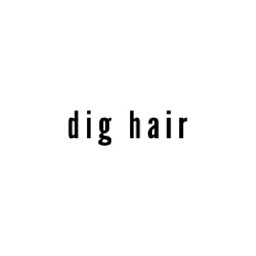 dig hair